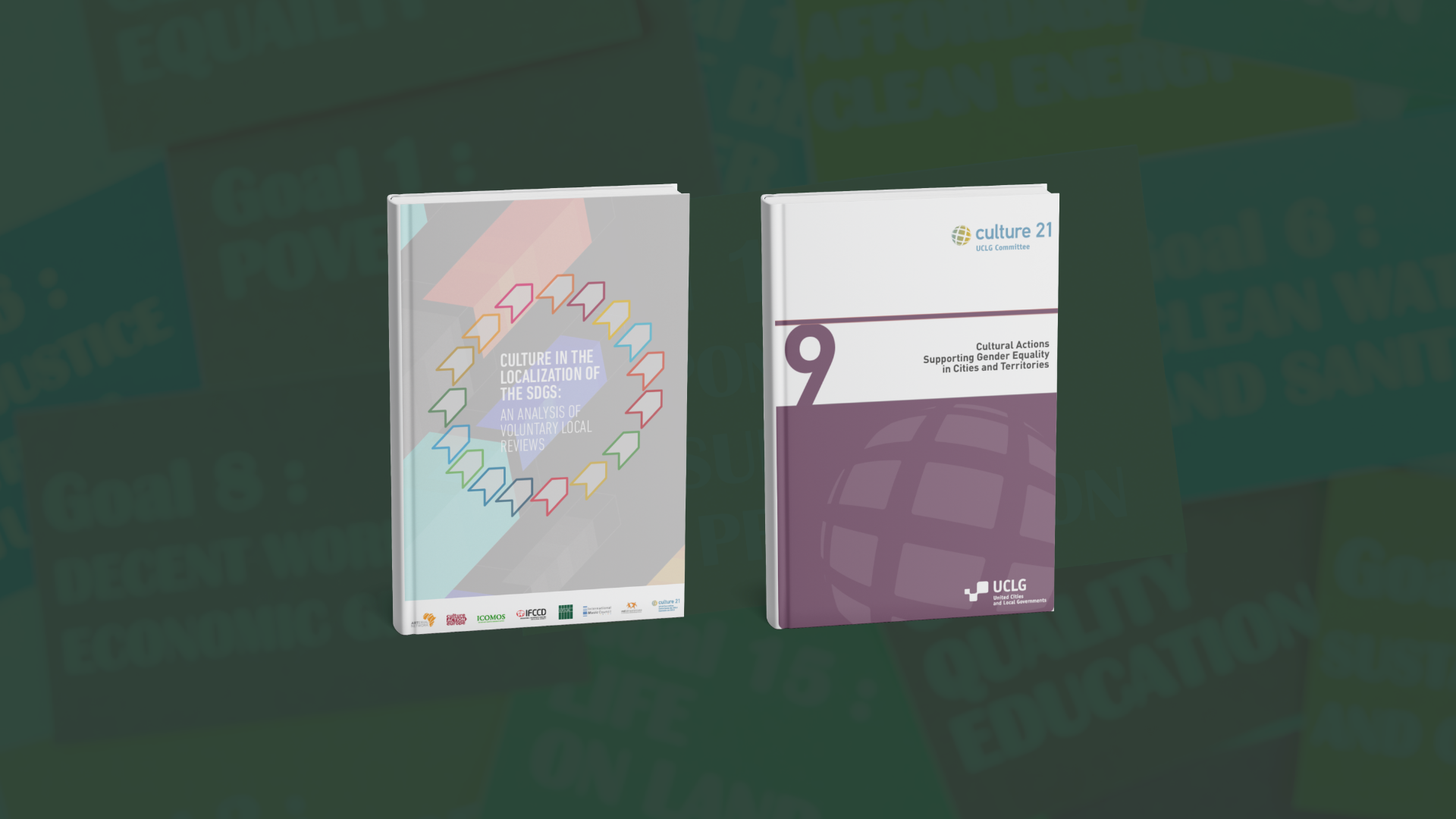 Covers of the "Culture in the Localization of the SDGs: An Analysis of Voluntary Local Reviews" and "Cultural Actions Supporting Gender Equality in Cities and Territories" reports