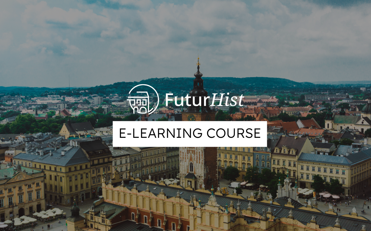 View of Kraków, Poland, with the text "FuturHist e-learning course" over it.