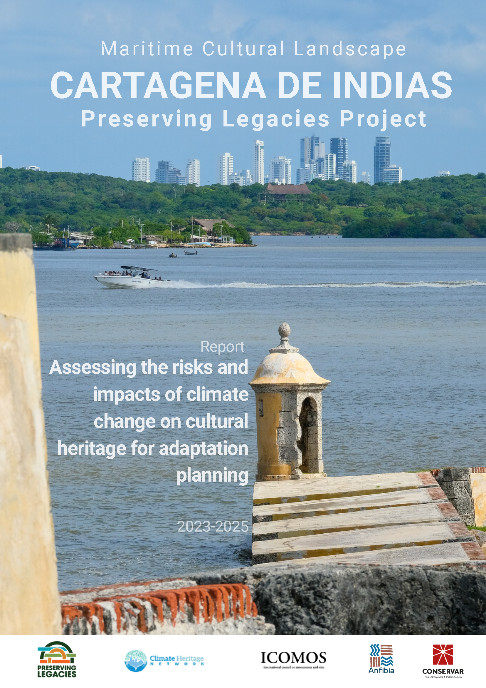Cover image of the Cartagena de Indias Risk Assessment report by Preserving Legacies, ICOMOS and partners
